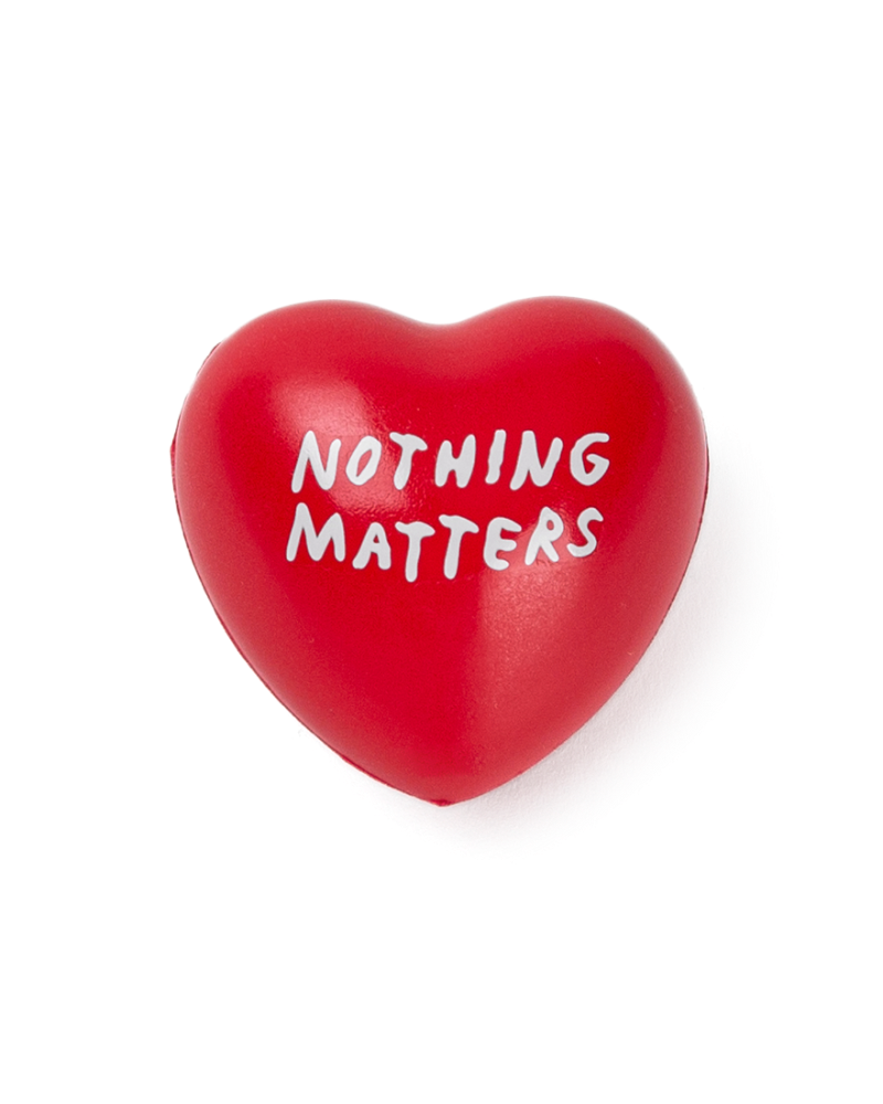 Nothing Matters Stress Toy